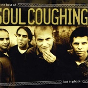 Soul Coughing - Lust in Phaze: The Best of Soul Coughing