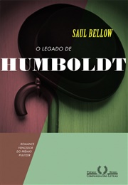 O Legado De Humboldt (Saul Bellow)