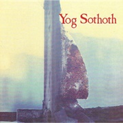 Yog Sothoth - Yog Sothoth