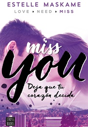 Miss You (Estelle Maskame)