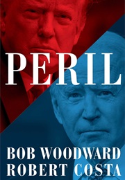 Peril (Bob Woodward and Robert Costa)