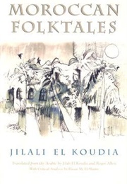 Moroccan Folktales (Jilali El Koudia)