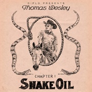 Diplo - Diplo Presents Thomas Wesley Chapter 1: Snake Oil