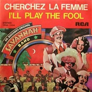 Dr. Buzzard's Original Savannah Band - Cherchez La Femme