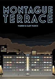 Montague Terrace (Warren and Gary Pleece)