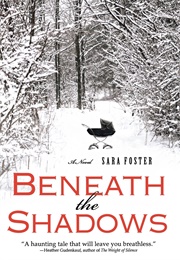 Beneath the Shadows (Sara Foster)