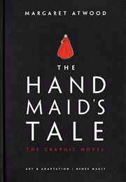 The Handmaids Tale Graphic Novel Adaptation (Margreet Atwood)