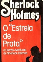 O Estrela De Prata (Arthur Conan Doyle)