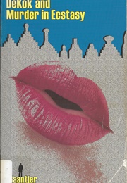 Dekok & Murder in Ecstasy (A. C. Baantjer)