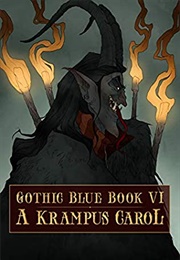 A Krampus Carol (Cynthia Pelayo & Gerardo Pelayo, Editors)