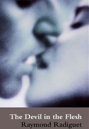 The Devil in the Flesh (Raymond Radiguet)