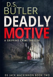 Deadly Motive (D.S. Butler)
