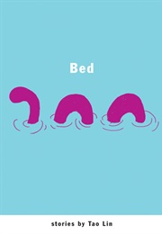 Bed (Tao Lin)