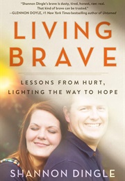 Living Brave (Shannon Dingle)