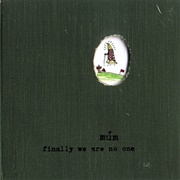 Múm ‎- Finally We Are No One