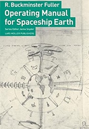 Operating Manual for Spaceship Earth (R. Buckminster Fuller)