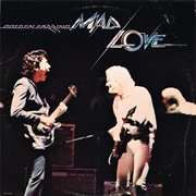 Golden Earring - Mad Love (1977)