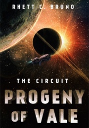 Progeny of Vale (Rhett C. Bruno)