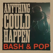 Anytime Soon - Bash & Pop