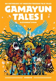 Gamayun Tales I (Alexander Utkin)