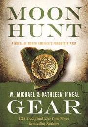 Moon Hunt (W. Michael Gear and Kathleen O'Neal Gear)