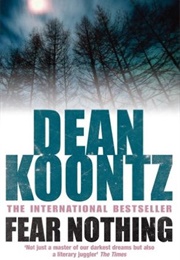 Fear Nothing (Dean Koontz)