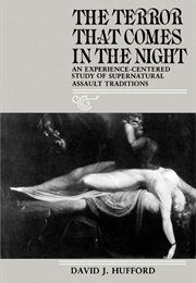 The Terror That Comes in the Night (David J. Hufford)