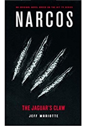 Narcos: The Jaguar's Claw (Jeff Mariotte)