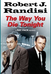 The Way You Die Tonight (Robert Randisi)