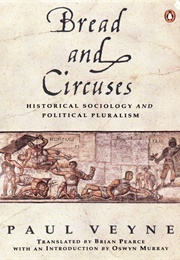 Bread and Circuses (Paul Veyne)