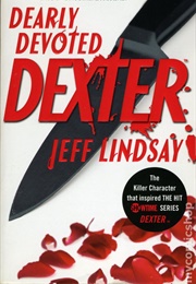 Dearly Devoted Dexter (Jeff Lindsay)
