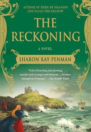 The Reckoning (Sharon Kay Penman)