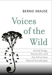 Voices of the Wild (Bernie Krause)