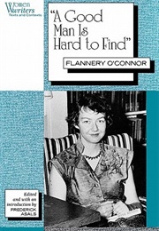 A Good Man Is Hard to Find (Flannery O'Connor)