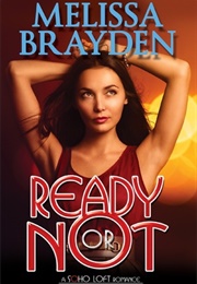 Ready or Not (Melissa Brayden)