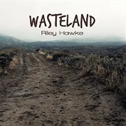 Wasteland - Riley Hawke