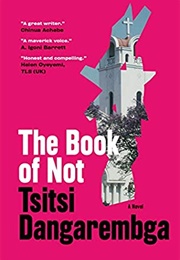 The Book of Not (Tsitsi Dangarembga)