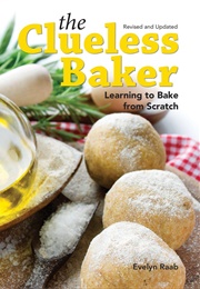 The Clueless Baker (Evelyn Raab)