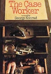 The Case Worker (George Konrád)