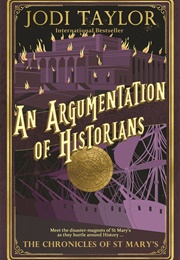 An Argumentation of Historians (Jodi Taylor)