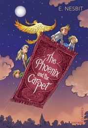 The Phoenix and the Carpet (Edith Nesbit)