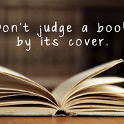 Don&#39;t Judge a Book by Its Cover