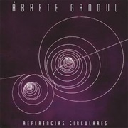 Abrete Gandul - Referencias Circulares