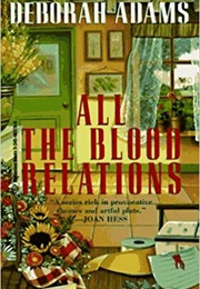 All the Blood Relations (Deborah Adams)