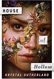 House of Hollow (Krystal Sutherland)