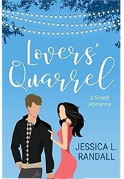 Lovers' Quarrel (Jessica L. Randall)