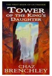 Tower of the King's Daughter (Chaz Brenchley)