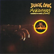 Black Oak Arkansas - Raunch 'N' Roll Live (1973)
