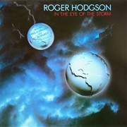 Roger Hodgson - In the Eye of the Storm (1984)
