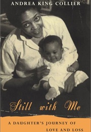 Still With Me (Andrea King Collier)